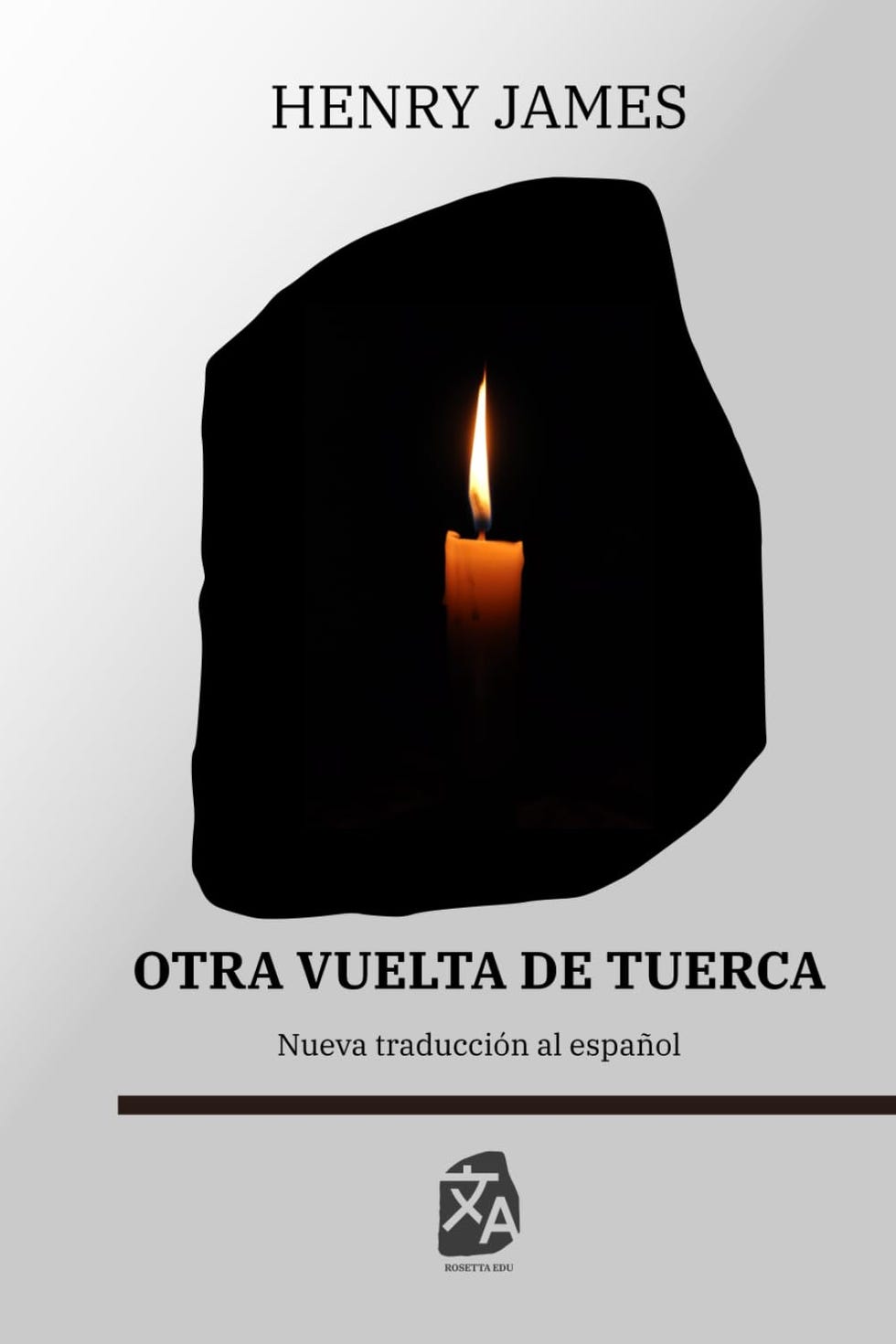 Otra vuelta de tuerca: Nueva traducción al español: 15 (Clásicos en español)