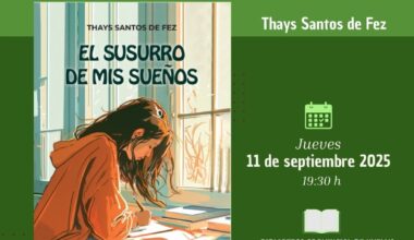 La Biblioteca Provincial de Huelva acogerá la presentación de El susurro de mis sueños, de Thays Santos de Fez