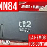 PodNN84 Podcast Nintendo Switch 2 Experience Madrid