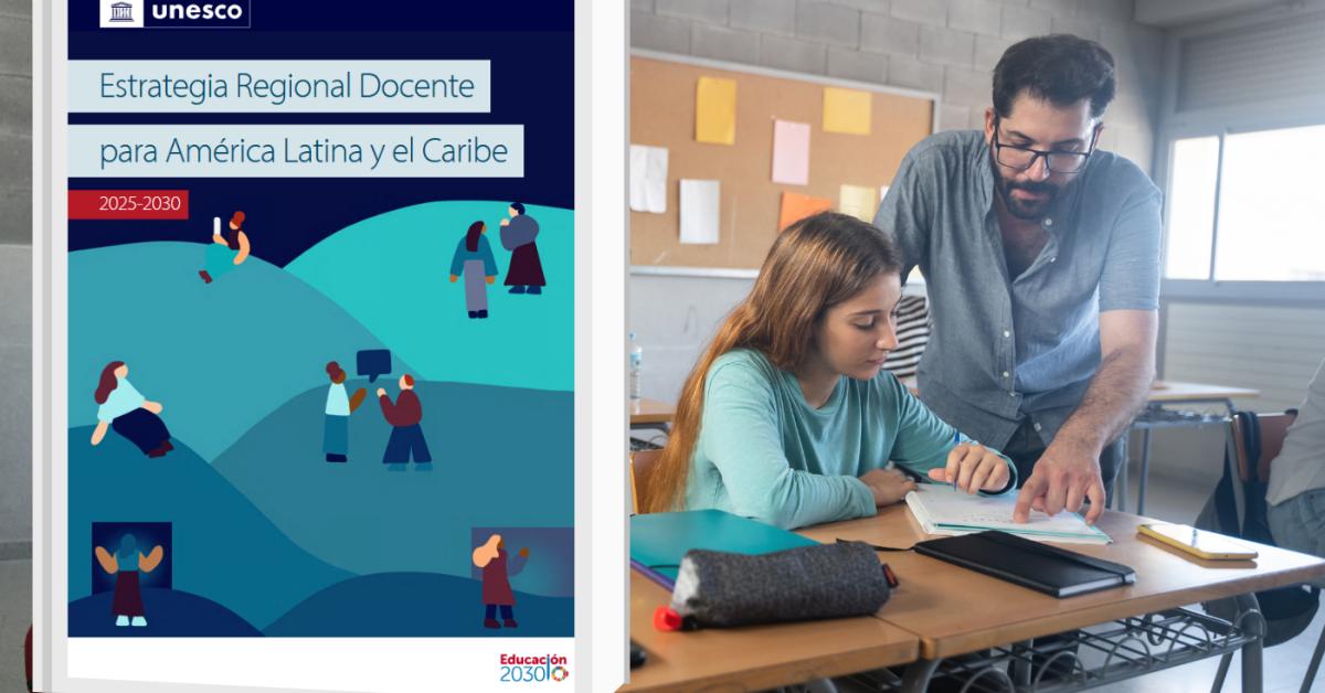La Estrategia Regional Docente 2025–2030 fija metas para cerrar