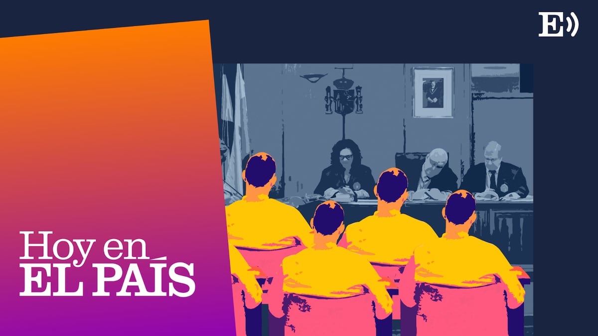 Lo mejor de ‘Hoy en EL PAÍS’ | Anatomía de un juicio por violencia sexual | Hoy en EL PAÍS: tu podcast diario