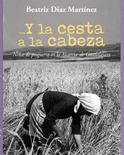 Las niñas de la posguerra en la Alcarria, protagonistas del nuevo libro de Beatriz Díaz | NuevaAlcarria