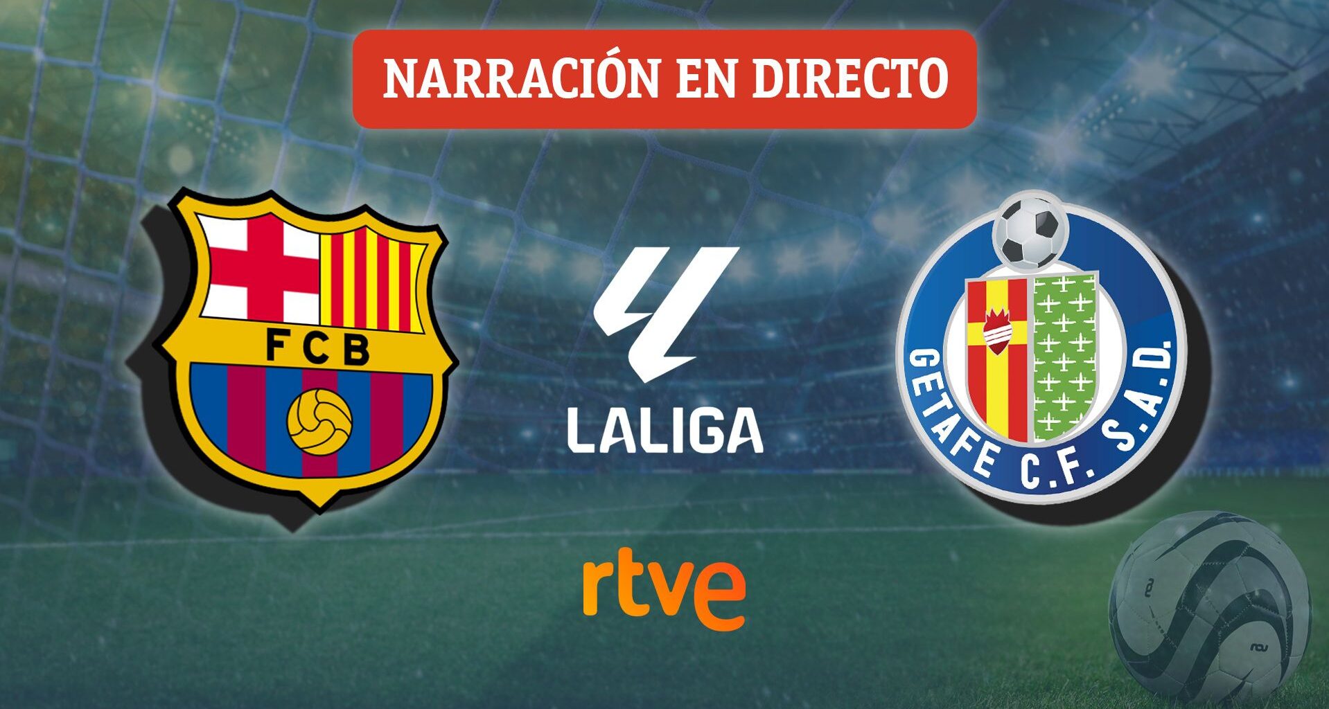 Barcelona - Getafe, en directo