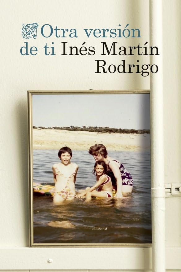'Otra versión de ti', de Inés Martín Rodrigo 