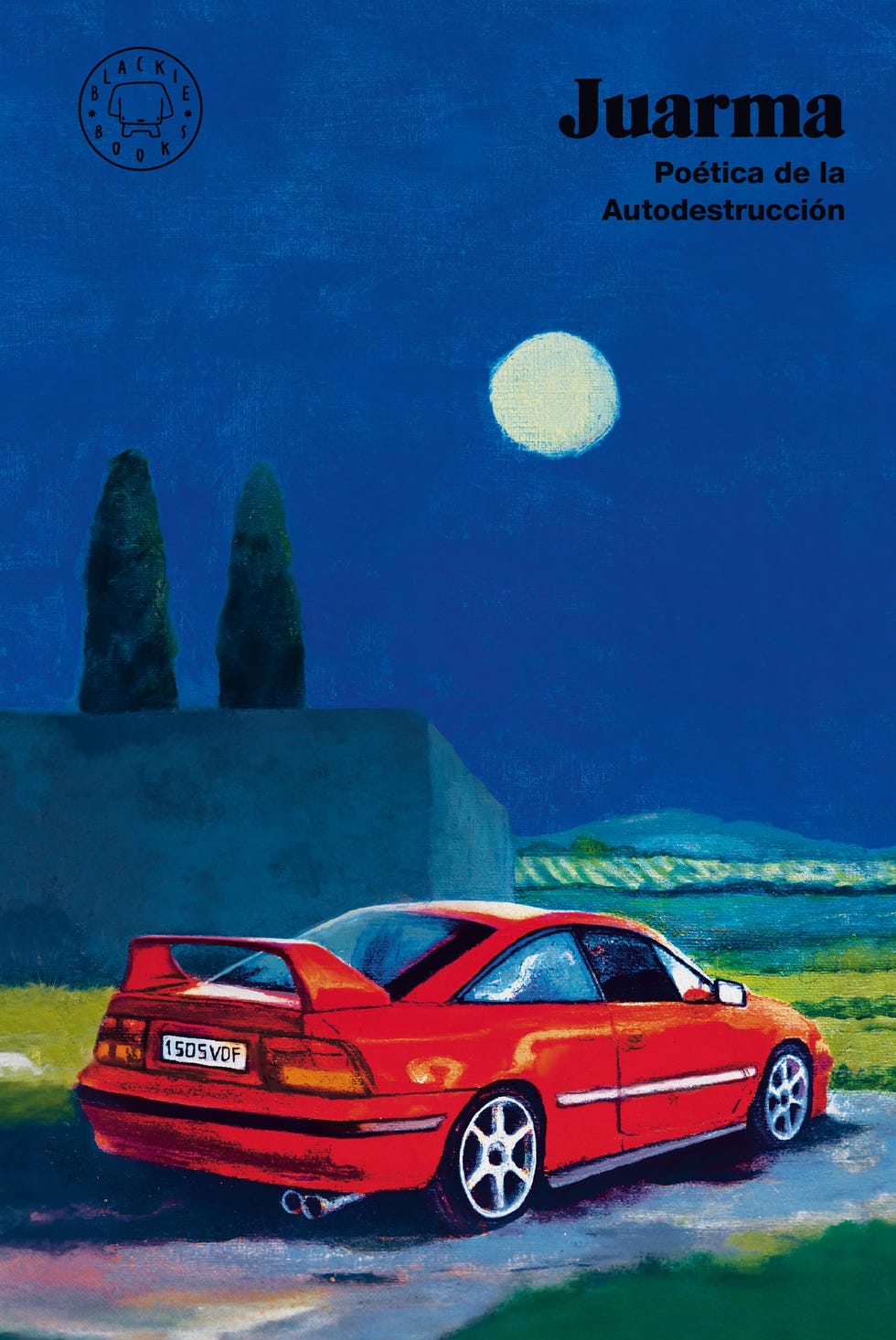 Poética de la autodestrucción - Juarma