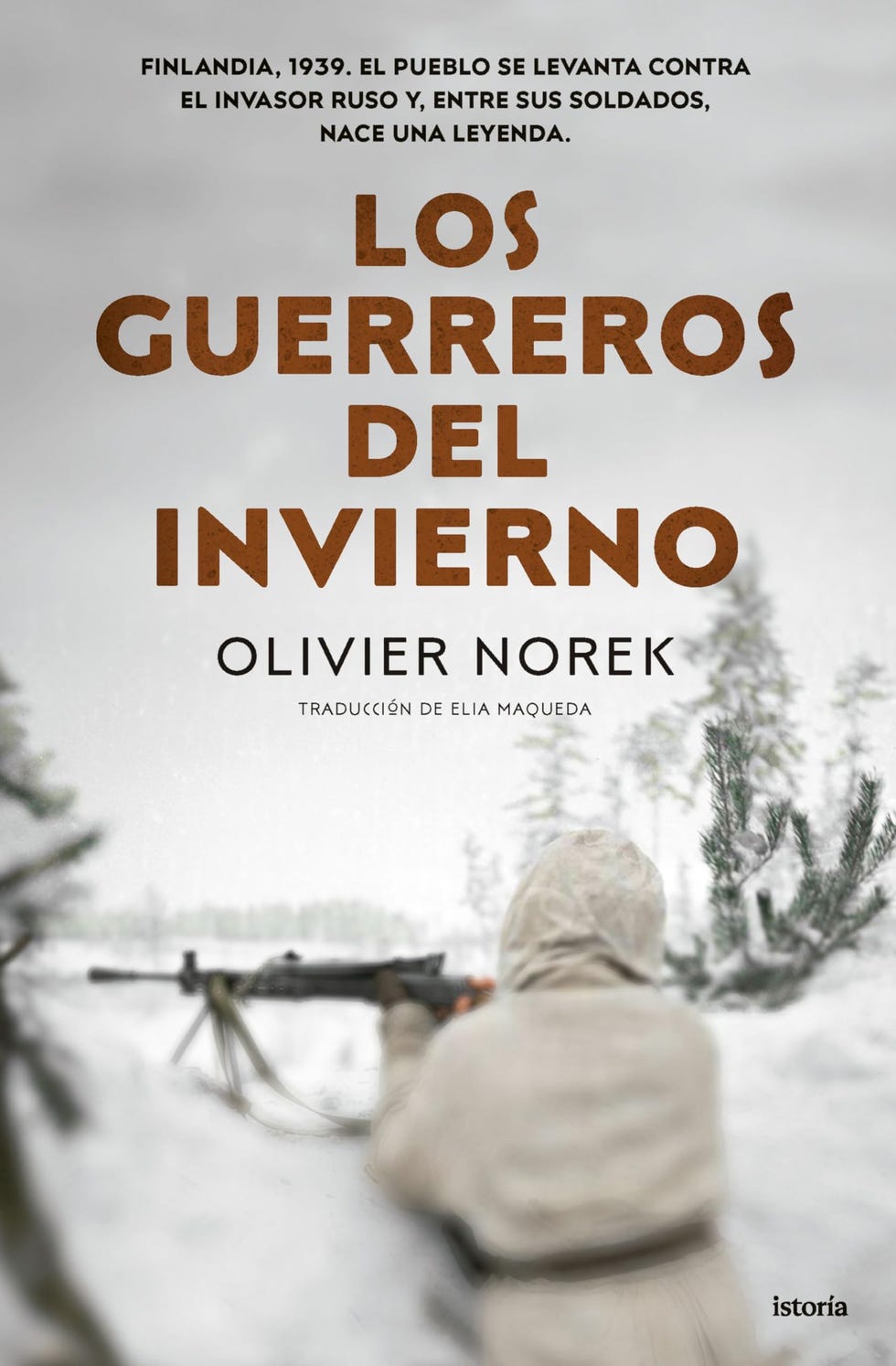 Los guerreros del invierno - Olivier Norek