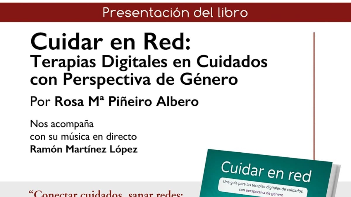 La Sede Universitaria presenta el libro ‘Cuidar en Red: terapias digitales en cuidados con perspectiva de género’ de Rosa María Piñeiro | Radio Villena