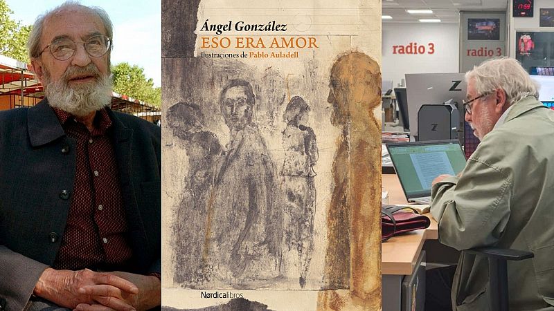 Metaverso - Eso era amor (Ángel González, editorial Nórdica Libros, Javier Rioyo)