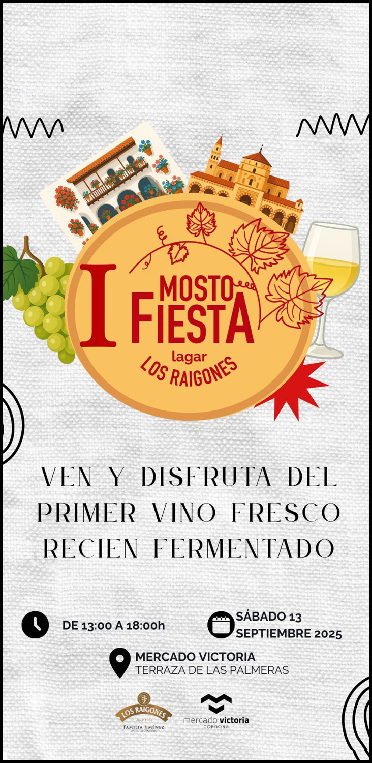 I MOSTOFIESTA - LAGAR LOS RAIGONES Y LA BODEGA DEL MERCADO (CÓRDOBA)