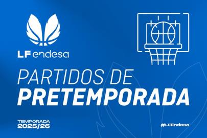 Pretemporada LF Endesa 2024/25: Partidos, horarios, resultados, MVPs…
