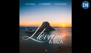 La canción ‘Llévame a Ibiza’.