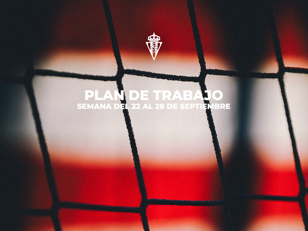 Plan de trabajo hasta el 28 de septiembre | Real Sporting