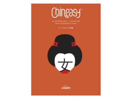 Chineasy. El método fácil y divertido para aprender chino