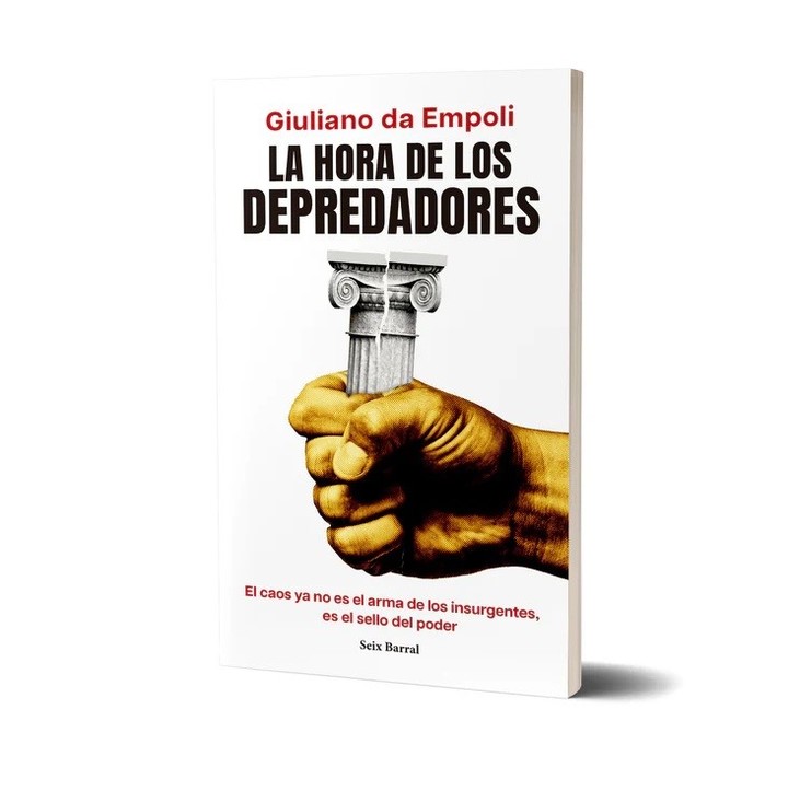 La hora de los depredadores, de Giuliano Da Empoli (Seix Barral). Foto: gentileza.