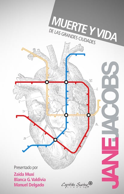 'Muerte y vida de las grandes ciudades', Jane Jacobs. Obra clave de la activista, refleja sus postulados y sus ideas.