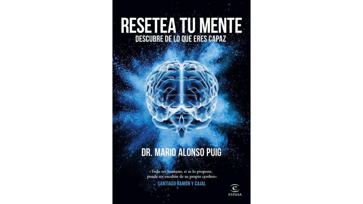 ‘Resetea tu mente. Descubre de lo que eres capaz’ de Mario Alonso Puig