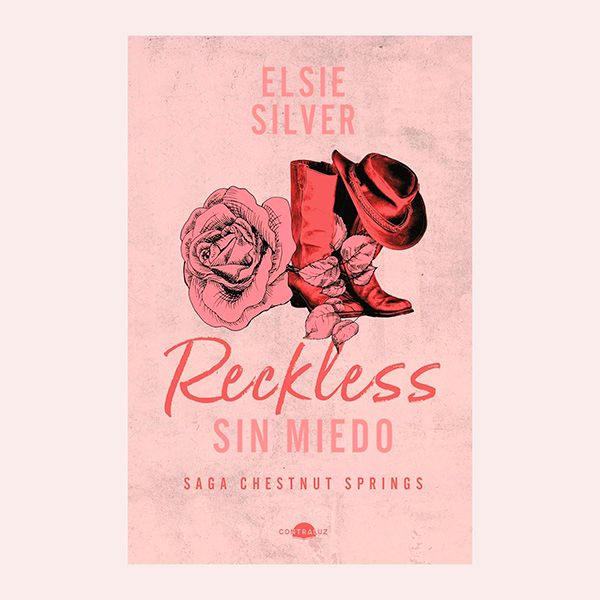 'Reckless: Sin miedo (Chestnut Springs 4)', de Elsie Silver