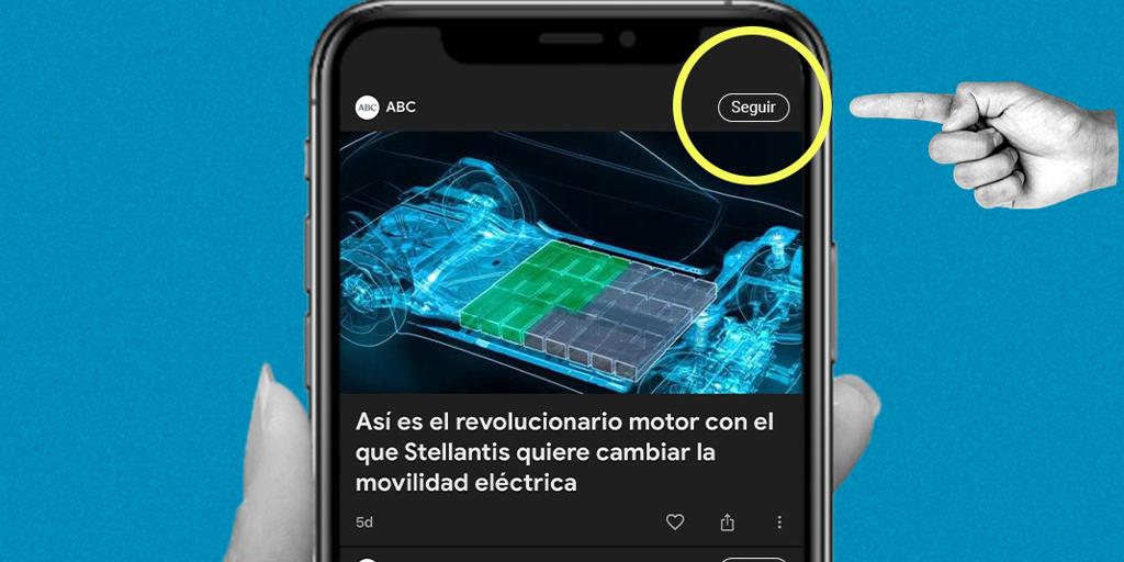 Así puedes seguir a ABC en Google Discover para mantenerte informado de toda la actualidad