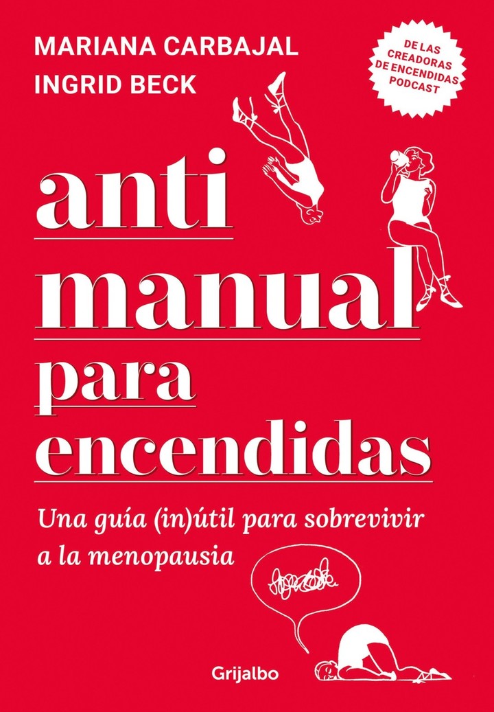Antimanual para encendidas, de Mariana Carbajal e Ingrid Beck (Penguin Random House)