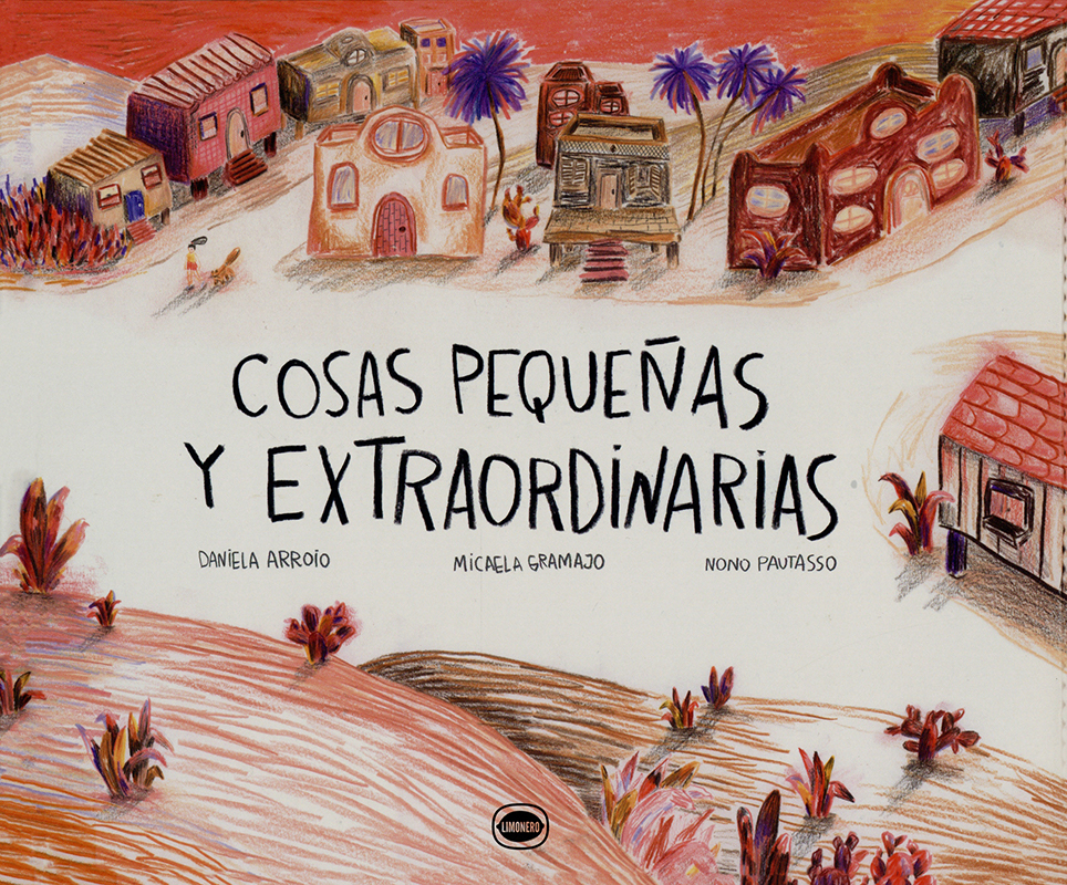 Cubierta: Cosas pequeñas y extraordinarias