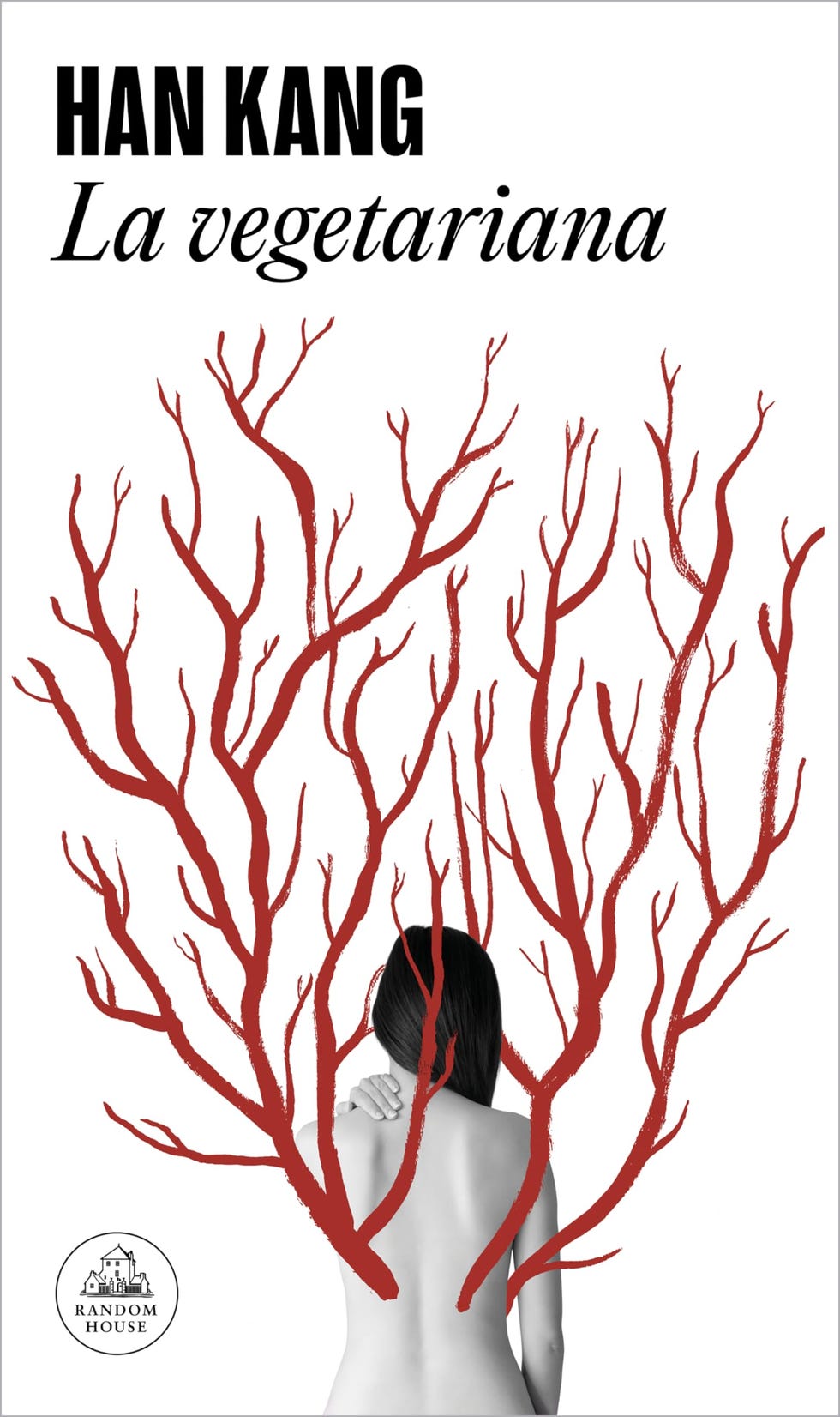 'La vegetariana' de Han Kang [Random House]