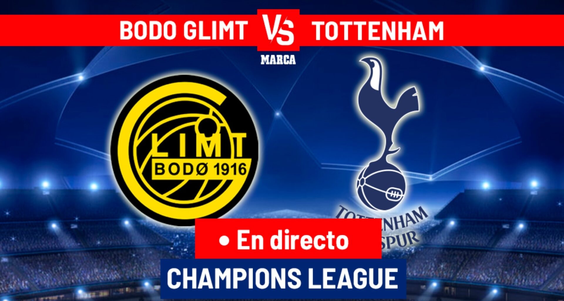 Bodø/Glimt - Tottenham en directo