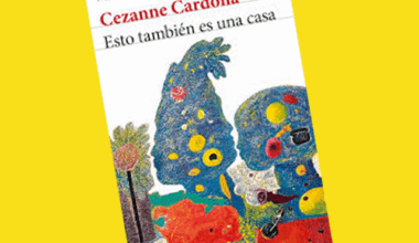 Sobre la nueva novela de Cezanne Cardona