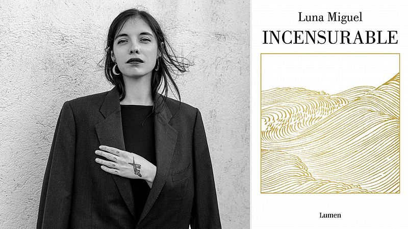 Efecto Doppler - Luna Miguel: 'Incensurable'