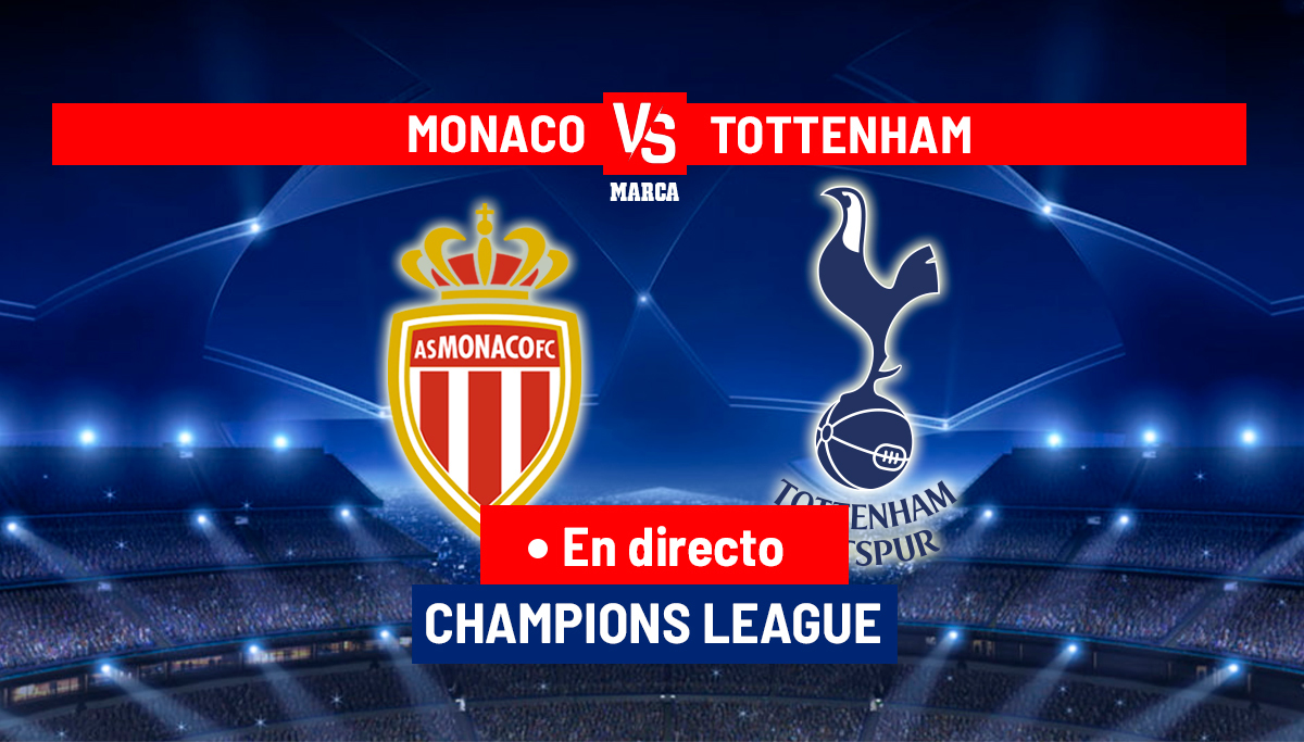 Monaco - Tottenham en directo
