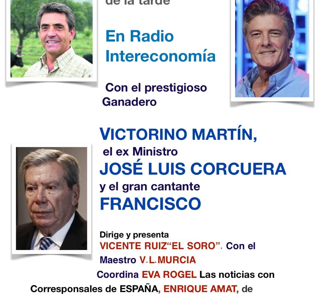 Victorino Martín, José Luis Corcuera y el cantante Francisco, en Toros con el Soro – Avance Taurino