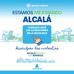 Consulte aquí las alteraciones en la movilidad derivadas de las obras que se están ejecutando en Alcalá de Henares