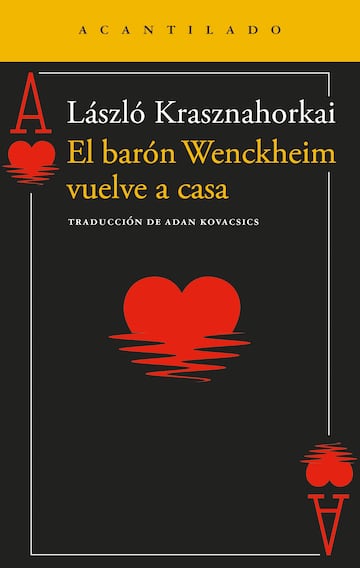 ‘El barón Wenckheim vuelve a casa’, de László Krasznahorkai