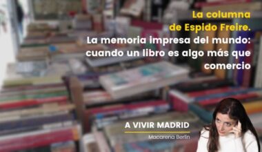 La columna de Espido Freire. Feria de Otoño del Libro Viejo y Antiguo de Madrid: la memoria impresa del mundo | Ocio y cultura