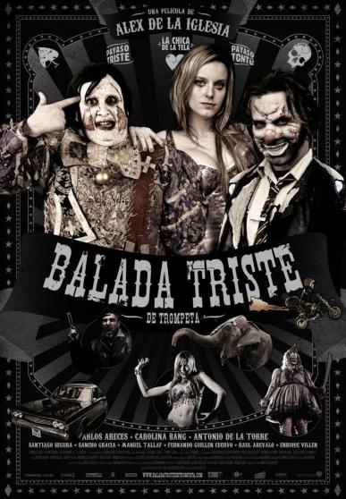 'Balada triste de trompeta' (Álex de la Iglesia, 2010)