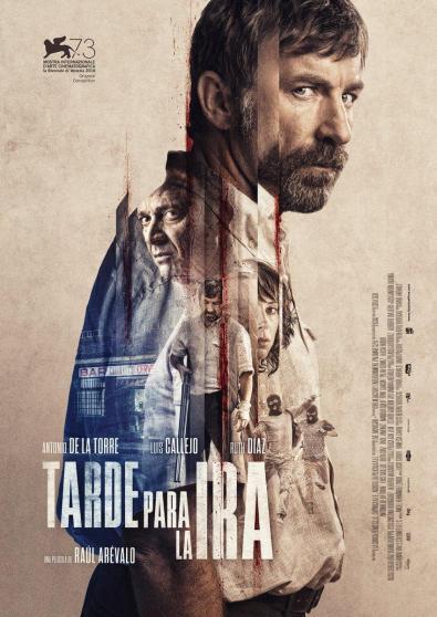 'Tarde para la ira' (Raúl Arévalo, 2016)