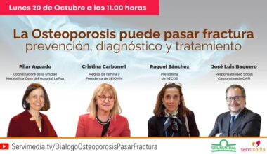 Hoy un diálogo de Servimedia debate sobre prevención, diagnóstico y tratamiento de la osteoporosis | Líder en Información Social