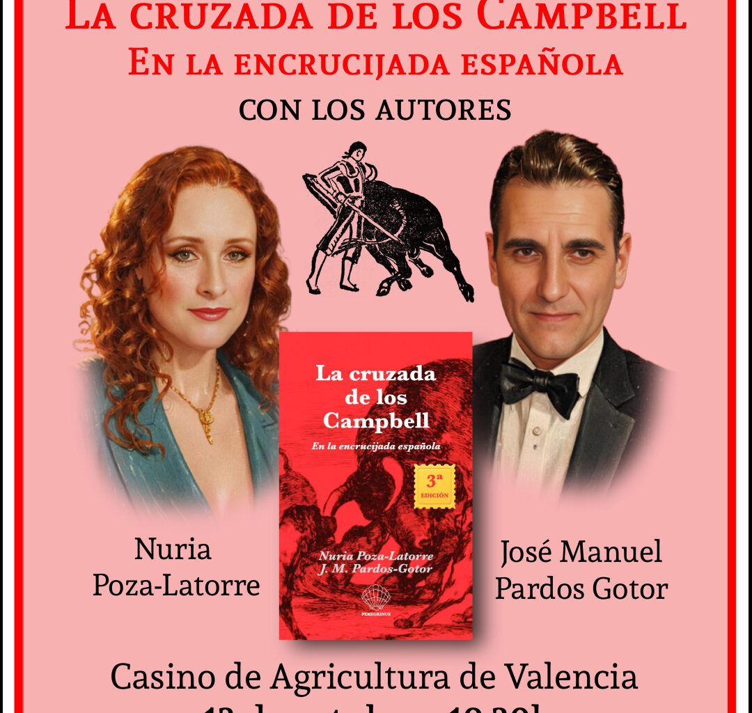 El Foro Taurino del Casino de Agricultura acoge la presentación de “La cruzada de los Campbell” – Avance Taurino