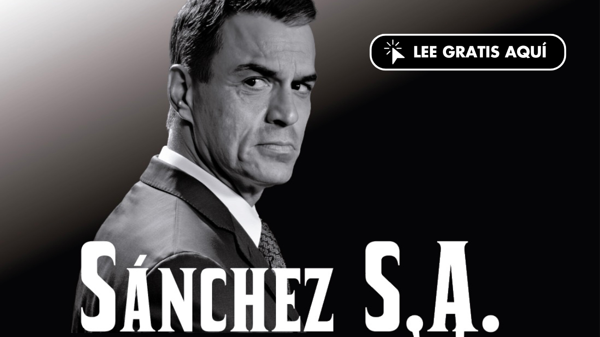 Hazte Oír estrena este sábado su documental ‘Sánchez S.A. Una historia de corrupción’