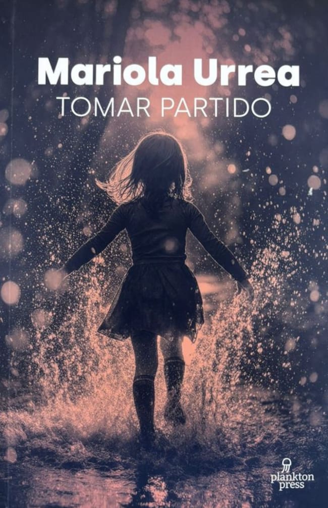 Portada del libro 'Tomar partido' de Mariola Urrea