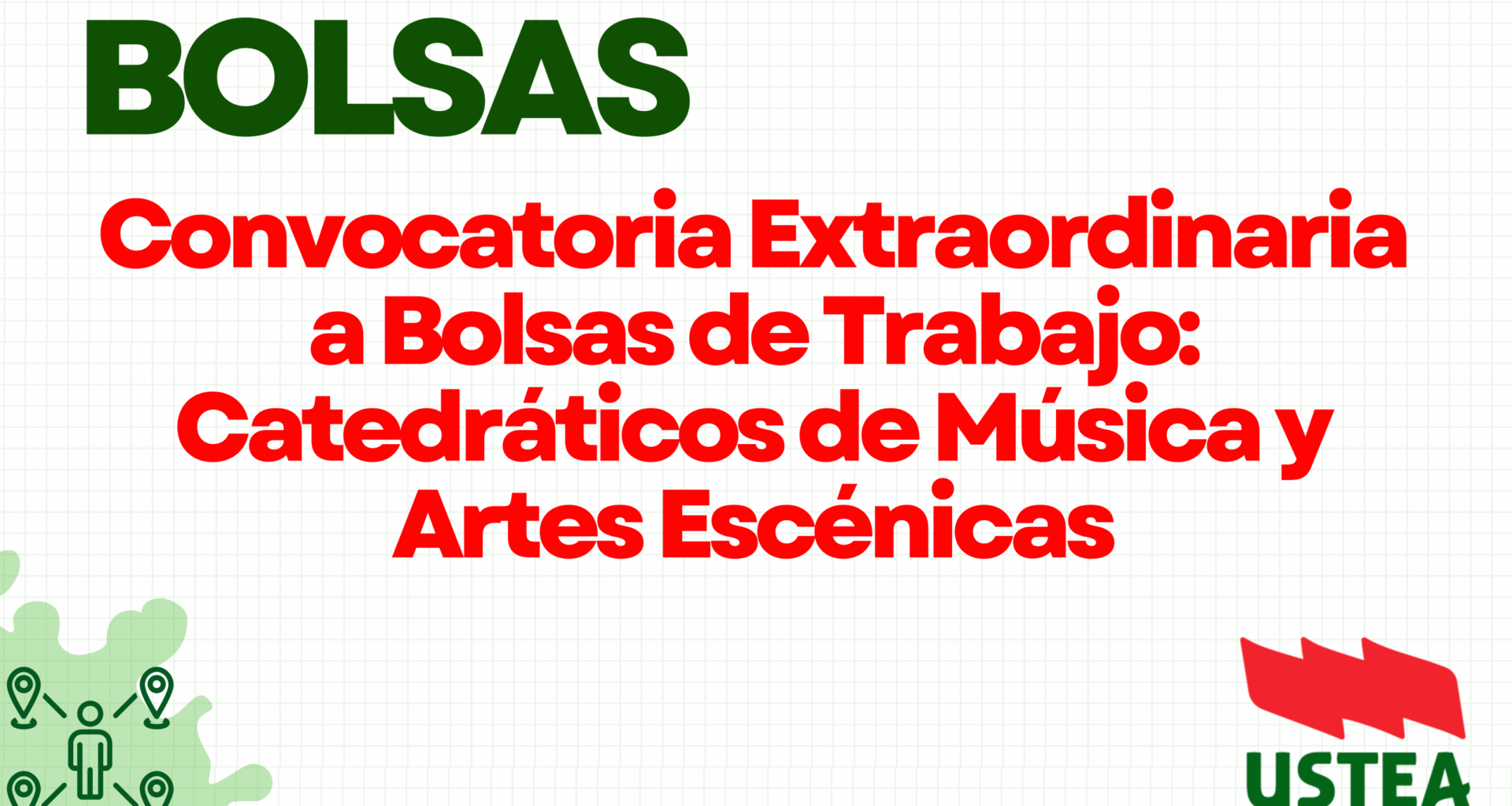 Convocatoria Extraordinaria a Bolsas de Trabajo: Catedráticos de Música y Artes Escénicas