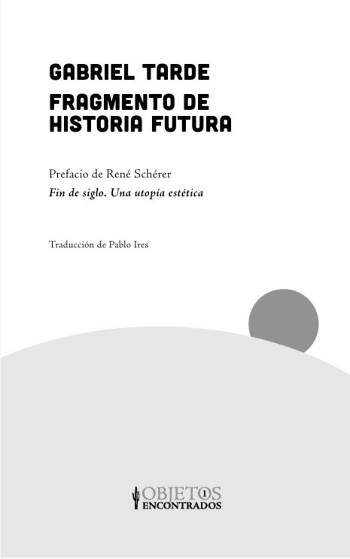 Fragmento de historia futura, de Gabriel Tarde (Cactus)