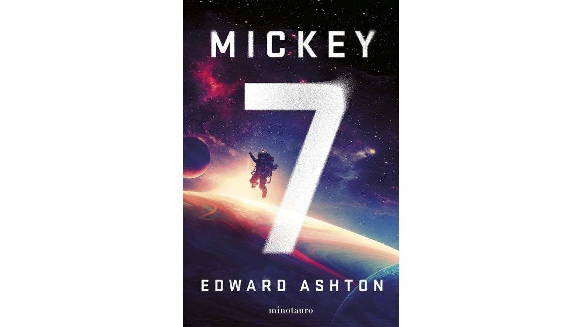 ‘Mickey7’ de Edward Ashton