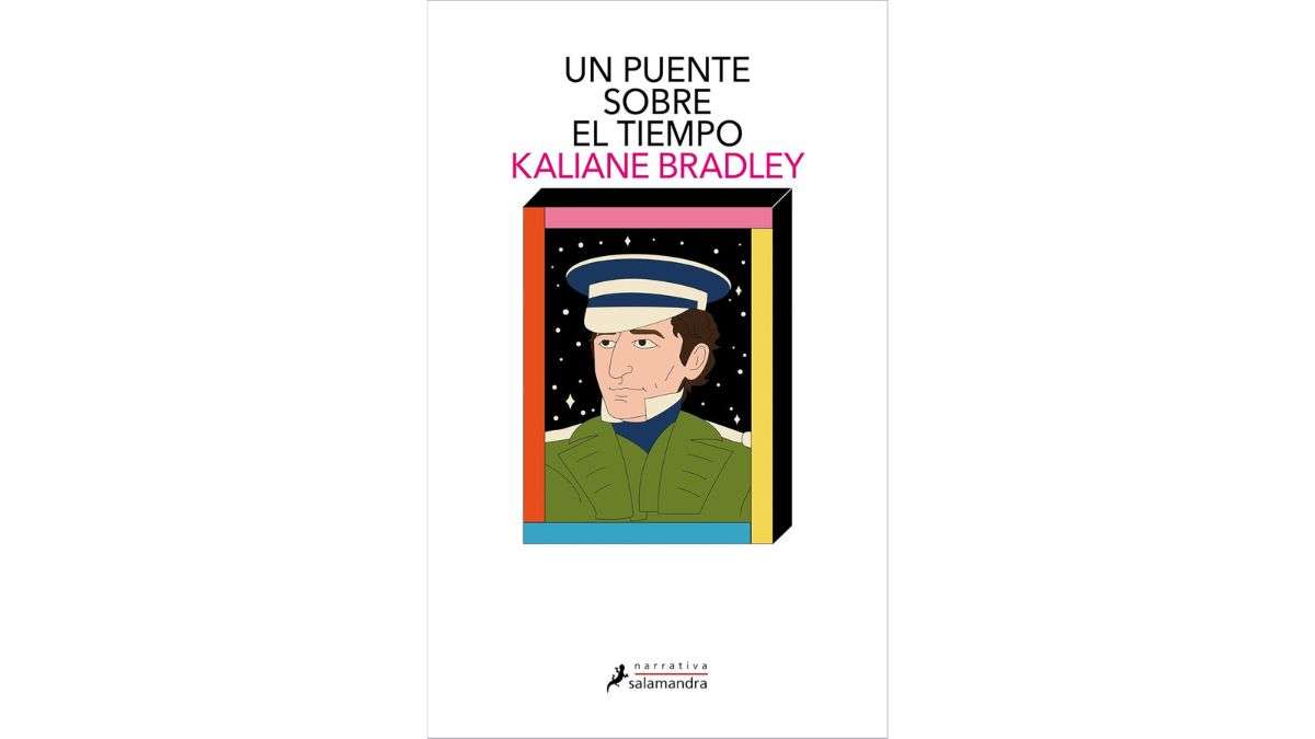 ‘Un puente sobre el tiempo’ de Kaliane Bradley