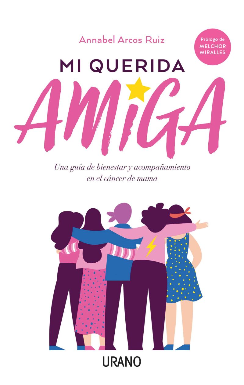 Mi querida amiga: una guía de bienestar de Annabel Arcos Ruiz