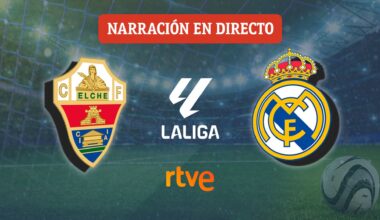 Elche - Real Madrid, en directo hoy