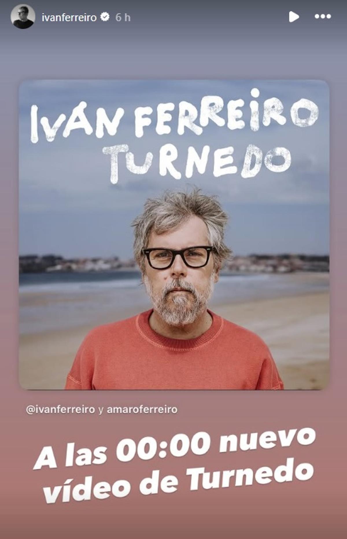 Iván Ferreiro anuncia en sus 'stories' nuevo videoclip de 'Turnedo'.