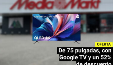 El Black Friday de MediaMarkt ha dejado a precio de outlet esta tele Xiaomi de 75 pulgadas y con Google TV