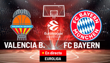 Valencia Basket - Bayern Múnich en directo | Euroliga hoy en vivo - MARCA