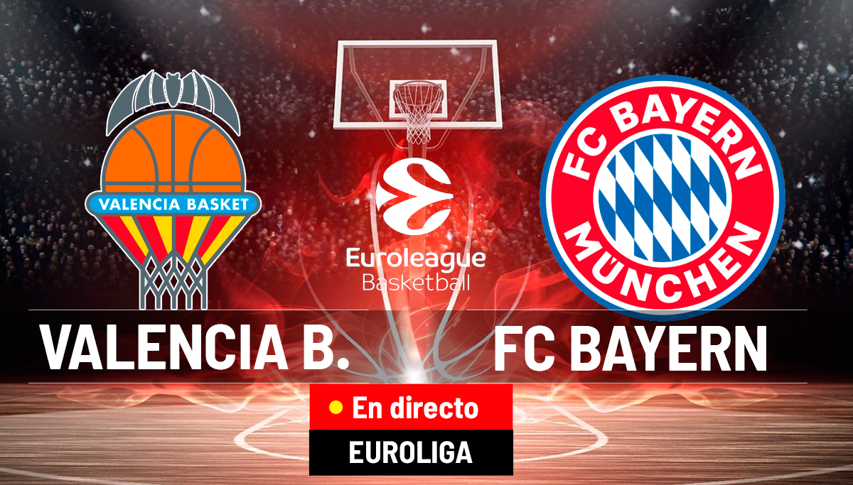 Valencia Basket - Bayern Múnich en directo | Euroliga hoy en vivo - MARCA
