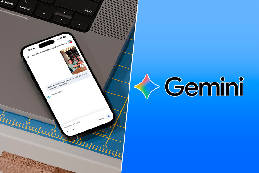 Ya no uso apps en mi iPhone y Mac para mejorar la resolución de mis fotos. Así he logrado hacerlo con Nano Banana de Gemini